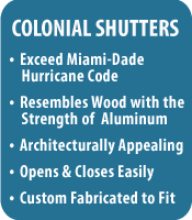 Colonial Shutters Features